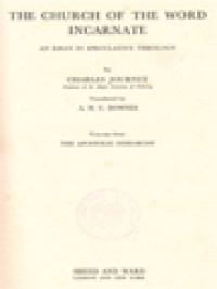 Image of The Church Of The Word Incarnate, An Essay In Speculative Theology I: The Apostolic Hierarchy