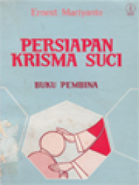 Image of Persiapan Krisma Suci - Buku Pembina