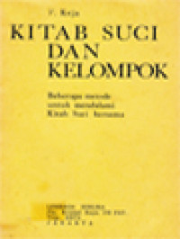 Image of Kitab Suci Dan Kelompok: Beberapa Metode Untuk Mendalami Kitab Suci Bersama
