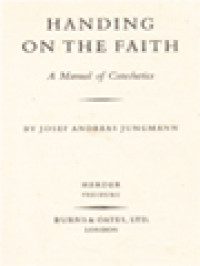 Image of Handing On The Faith: A Manual Of Catechetics