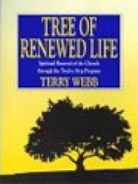 Image of Tree Of Renewed Life: Spiritual Renewal Of The Church Through The Twelve-Step Program