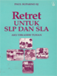 Image of Retret Untuk SLP Dan SLA: Aku Dikasihi Tuhan