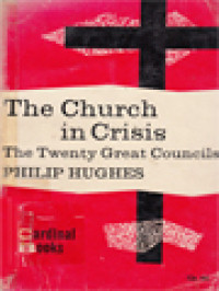 Image of The Church In Crisis: A History Of The Twenty Great Council