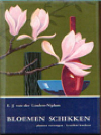 Image of Bloemen Schikken: Planten Verzorgen-Kruiden Kweken