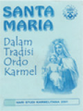 Santa Maria Dalam Tradisi Ordo Karmel - Maria Menurut Para Tokoh Karmel (1-15)