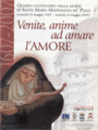 Image of Venite, Anime Ad Amare L'Amore: Quarto Centenario Della Morte Di Santa Maria Maddalena De' Pazzi