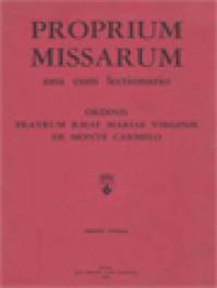 Image of Proprium Missarum Una Cum Lectionario: Ordinis Fratrum Beatissimae Mariae Virginis De Monte Carmelo