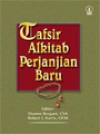Image of Tafsir Alkitab Perjanjian Baru / Dianne Bergant, Robert J. Karris (Editor)