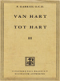 Van Hart Tot Hart: Meditaties Voor Elke Dag Van Het Jaar, Deel III. Van De Tiende Zondag Na Pinksteren Tot De Vier En Twintigste Zondag Na Pinksteren