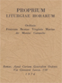 Image of Proprium Liturgiae Horarum: Ordinis Fratrum Beatae Virginis Mariae De Monte Carmelo