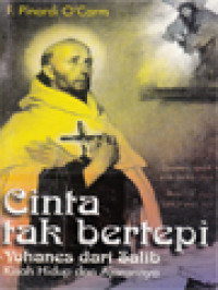 Image of Cinta Tak Bertepi (Yohanes Dari Salib: Kisah Hidup Dan Ajarannya)