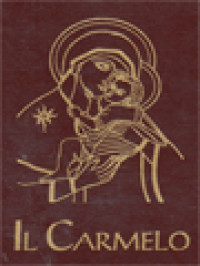 Image of Il Carmelo Preghiere E Vita: Per La Vita Spirituale Del Laico Carmelitano