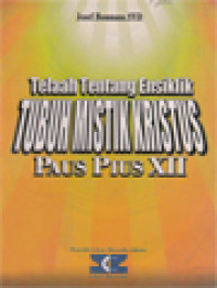 Image of Telaah Tentang Ensiklik Tubuh Mistik Kristus Paus Pius XII