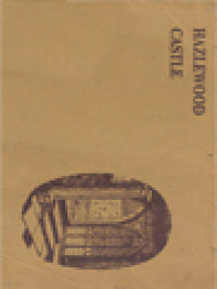 Image of Hazlewood Castle And The Chapel Of St. Leonard: A Brief Description And Guide