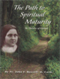 Image of The Path To Spiritual Maturity - St. Thérèse Of Lisieux