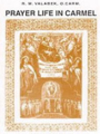 Image of Prayer Life In Carmel: Historical Sketches