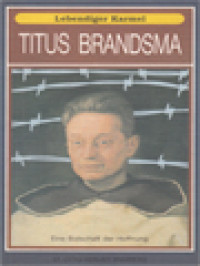 Image of Titus Brandsma: Eine Botschaft Der Hoffnung