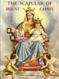 The Scapular Of Mount Carmel: A Garment Of Salvation