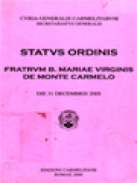 Image of Status Ordinis Fratrum B. Mariae Virginis De Monte Carmelo, Die 31 Decembris 2005