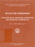 Status Ordinis Fratrum B. Mariae Virginis De Monte Carmelo, Die 31 Decembris 2007