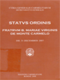 Image of Status Ordinis Fratrum B. Mariae Virginis De Monte Carmelo, Die 31 Decembris 2007