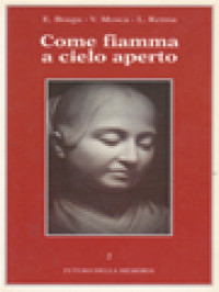 Image of Come Fiamma A Cielo Aperto, 2. Futuro Della Memoria