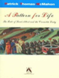 Image of A Pattern For Life: The Rule Of Saint Albert And The Carmelite Laity