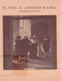 Image of Il Venerabile P. Angelo Paoli Carmelitano: Un Apostolo Romano di Carità del Settecento (1642-1720)