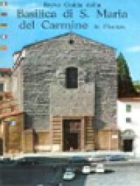 Image of Breve Guida Della Basilica Di S. Maria Del Carmine In Firenze