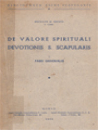 Image of De Valore Spirituali Devotionis s. Scapularis: I. Pars Generalis