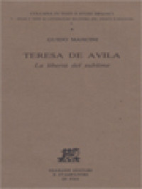 Image of Teresa De Avila: La Libertà Del Sublime