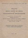 Relatio De Rebus Gestis Et Dictis In Propositionum Disceptatione: Capituli Generalis Ordinis Fratrum Beatae Mariae Virginis De Monte Carmelo