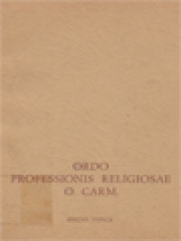 Image of Ordo Professionis Religiosae: Ordinis Fratrum B.Mae Mariae Virginis de Monte Carmelo