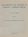 Congressus De Studiis In Ordine Carmelitarum 22 - 25 Mensis Septembris, Celebratus In Collegio Internationali S. Alberti