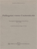 Pellegrini Verso l'autenticità: Documenti Dell'Ordine Carmelitano 1971-1992
