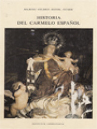 Image of Historia Del Carmelo Español Vol II. Provincias De Cataluña Y Aragón Y Valencia