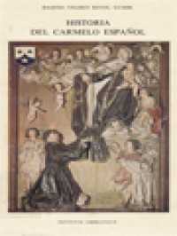 Image of Historia Del Carmelo Español Vol III. Provincias De Castilla Y Andalucía (1562-1835)