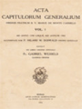 Acta Capitulorum Generalium Ordinis Fratrum B. V. Mariae De Monte Carmelo, Vol. 1, Ab Anno 1318 Usque Ad Annum 1593