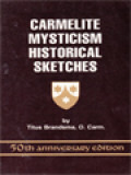 Carmelite Mysticism Historical Sketches