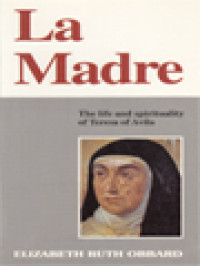Image of La Madre: The Life And Spirituality Of Teresa Of Avila