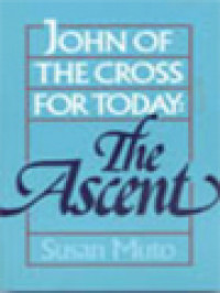 Image of John Of The Cross For Today: The Ascent