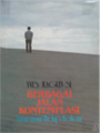 Image of Berbagai Jalan Kontemplasi: Unsur-Unsur Hidup Rohani