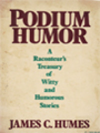 Image of Podium Humor: A Raconteur's Treasury Of Witty And Humoorous Stories