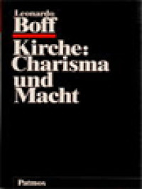 Image of Kirche: Charisma Und Macht - Studien Zu Einer Streitbaaren Ekklesiologie