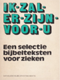 Image of Ik-Zal-Er-Zijn-Voor-U: Een Selectie Bijbelteksten Voor Zieken