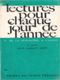 Image of Lectures Pour Chaque Jour De L'année: V. De La Pentecôte A L'avent, 1re Partie Juin, Juillet, Août