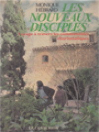 Image of Les Nouveaux Disciples: Voyage à Travers Les Communautés Charismatiques