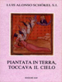 Image of Piantata In Terra, Toccava Il Cielo: Meditazioni Bibliche