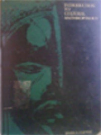 Image of Introduction To Cultural Anthropology: Essays In The Scope And Methods Of The Science Of Man / James A. Clifton (Edited)