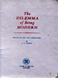 Image of The Dilemma Of Being Modern: Essays On Art And Literature